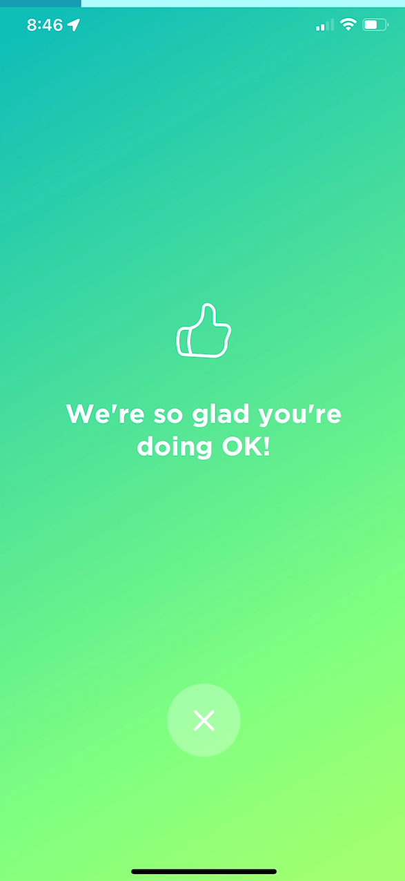 A green screen with the message "We're so glad you're doing okay"